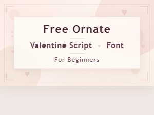 A Beginner's Ornate Valentine Script Font